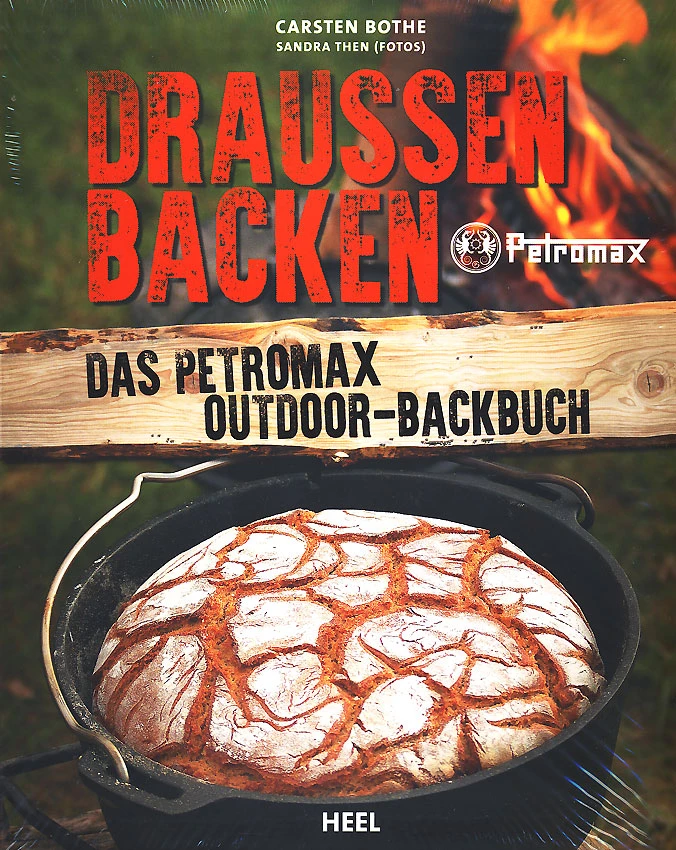 Petromax Draußen Backen- Das Petromax Outdoor-Backbuch